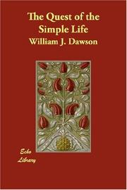 Cover of: The Quest of the Simple Life by William J. Dawson