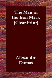 Cover of: The Man in the Iron Mask (Clear Print) by Alexandre Dumas