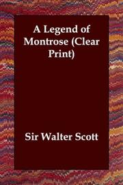 Cover of: A Legend of Montrose (Clear Print) by Sir Walter Scott