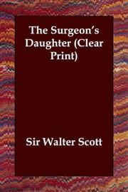Cover of: The Surgeon's Daughter (Clear Print) by Sir Walter Scott