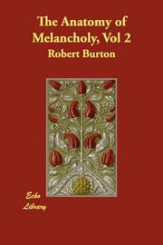 Cover of: The Anatomy of Melancholy, Vol 2 by Robert Burton