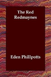 Cover of: The Red Redmaynes by Eden Phillpotts, Eden Phillpotts