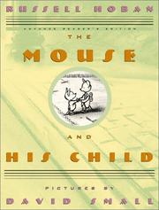 The mouse and his child by Russell Hoban, Small, David