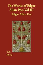 Cover of: The Works of Edgar Allan Poe, Vol III by Edgar Allan Poe