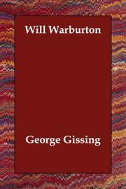 Cover of: Will Warburton by George Gissing, George Gissing