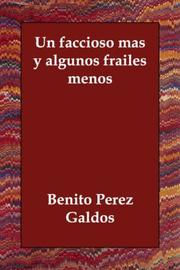 Cover of: Un faccioso más y algunos frailes menos