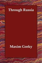 Cover of: Through Russia by Максим Горький