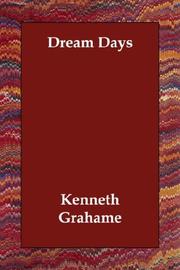 Cover of: Dream Days by Kenneth Grahame