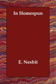 Cover of: In Homespun by Edith Nesbit, Edith Nesbit