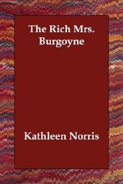 Cover of: The Rich Mrs. Burgoyne by Kathleen Norris