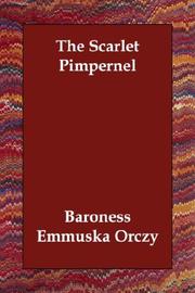 Cover of: The Scarlet Pimpernel by Emmuska Orczy, Baroness Orczy