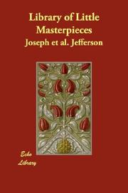 Cover of: Library of Little Masterpieces by Joseph et al. Jefferson