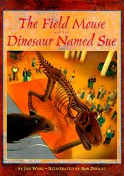 Cover of: The field mouse and the dinosaur named Sue