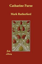 Cover of: Catharine Furze by Rutherford, Mark