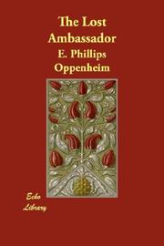 Cover of: The Lost Ambassador by Edward Phillips Oppenheim