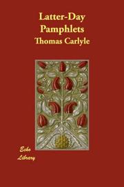 Cover of: Latter-Day Pamphlets by Thomas Carlyle