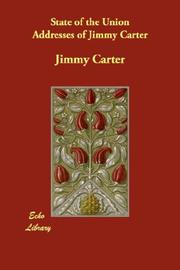 Cover of: State of the Union Addresses of Jimmy Carter by Jimmy Carter