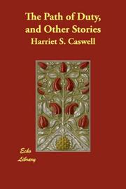 Cover of: The Path of Duty, and Other Stories | Harriet S. Caswell