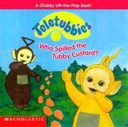 Cover of: Teletubbies.: a chubby lift-the-flap book!