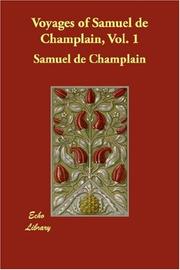 Cover of: Voyages of Samuel de Champlain, Vol. 1