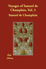 Cover of: Voyages of Samuel de Champlain, Vol. 3 by Samuel de Champlain