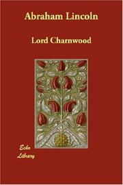 Cover of: Abraham Lincoln by Lord Charnwood, Lord Charnwood