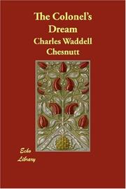 Cover of: The Colonel's Dream by Charles Waddell Chesnutt