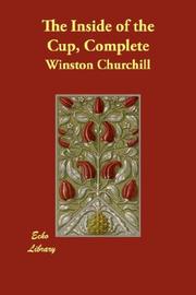 Cover of: The Inside of the Cup, Complete by Winston Churchill