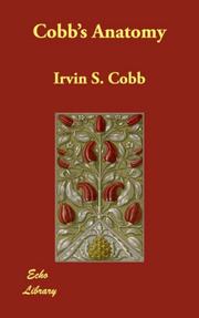 Cover of: Cobb's Anatomy by Irvin S. Cobb, Irvin S. Cobb