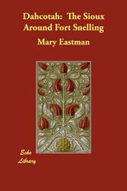 Cover of: Dahcotah by Mary H. Eastman