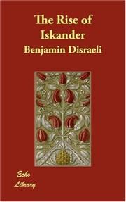 Cover of: The Rise of Iskander by Benjamin Disraeli