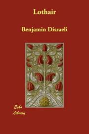 Cover of: Lothair by Benjamin Disraeli, Benjamin Disraeli