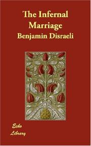 Cover of: The Infernal Marriage by Benjamin Disraeli