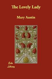 Cover of: The Lovely Lady by Mary Austin