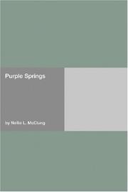 Cover of: Purple Springs by Nellie L. McClung