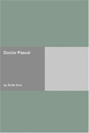 Cover of: Doctor Pascal by Émile Zola, Émile Zola