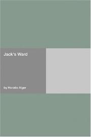 Cover of: Jack's Ward by Horatio Alger, Jr.