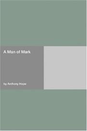 Cover of: A Man of Mark by Anthony Hope