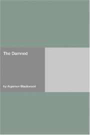 Cover of: The Damned by Algernon Blackwood