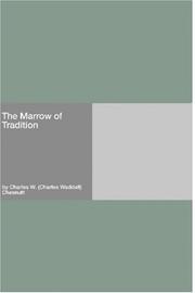 Cover of: The Marrow of Tradition by Charles Waddell Chesnutt