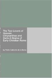 Cover of: The Two Lovers of Heaven by Pedro Calderón de la Barca