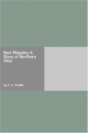 Cover of: Bart Ridgeley A Story of Northern Ohio
