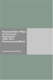 Cover of: Representative Plays by American Dramatists: 1856-1911: Francesca da Rimini