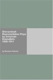 Cover of: Shenandoah Representative Plays by American Dramatists: 1856-1911