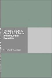 Cover of: The New South A Chronicle of Social and Industrial Evolution by Holland Thompson