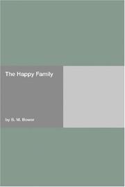 Cover of: The Happy Family by Bertha Muzzy Bower