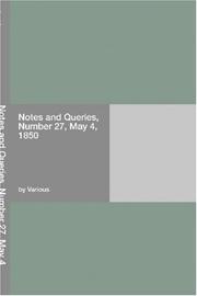 Cover of: Notes and Queries, Number 27, May 4, 1850 | Various