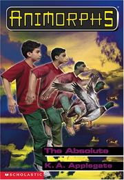 Cover of: The Absolute (Animorphs #51) (Animorphs) by Katherine Applegate