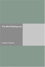 Cover of: The Red Redmaynes by Eden Phillpotts, Eden Phillpotts