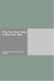 Cover of: Fifty-Two Story Talks to Boys and Girls | Howard J. (Howard James) Chidley